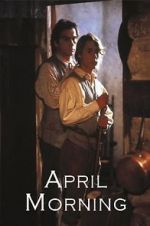 Watch April Morning Moviesjoy