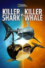 Watch Killer Shark Vs. Killer Whale Moviesjoy
