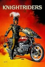 Watch Knightriders Moviesjoy