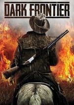Watch Dark Frontier Moviesjoy