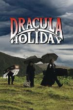 Watch Dracula on Holiday Moviesjoy