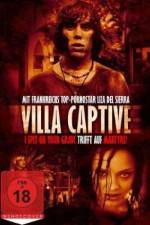 Watch Villa Captive Moviesjoy