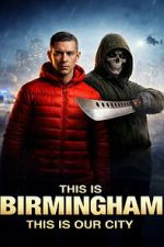 Watch This Is Birmingham Moviesjoy