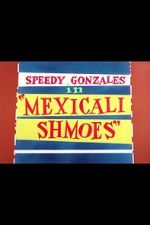 Watch Mexicali Shmoes Moviesjoy