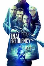 Watch Final Frequency Moviesjoy
