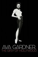 Watch Ava Gardner, the Gypsy of Hollywood Moviesjoy