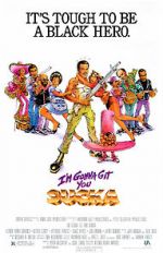 Watch I\'m Gonna Git You Sucka Moviesjoy