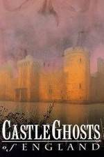Watch Castle Ghosts of England Moviesjoy