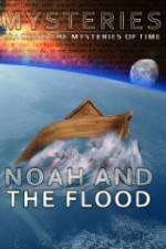 Watch Mysteries of Noah and the Flood Moviesjoy