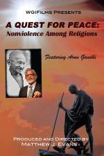 Watch A Quest For Peace Nonviolence Among Religions Moviesjoy