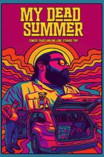 Watch My Dead Summer Moviesjoy