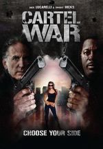 Watch Cartel War Moviesjoy
