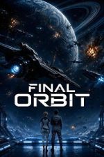 Watch Final Orbit Moviesjoy