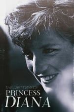 Watch The Last Days of Princess Diana Moviesjoy