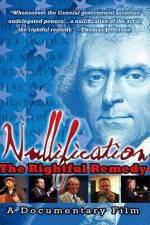 Watch Nullification: The Rightful Remedy Moviesjoy