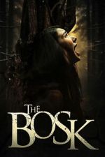 Watch The Bosk Moviesjoy