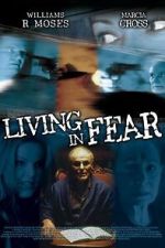 Watch Living in Fear Moviesjoy