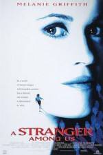 Watch A Stranger Among Us Moviesjoy