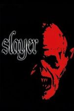 Watch Slayer Moviesjoy