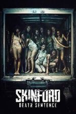 Watch Skinford: Death Sentence Moviesjoy