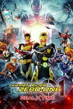 Watch Kamen Rider Zero-One: Real Time Moviesjoy