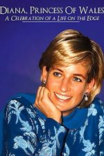 Watch Diana, Princess of Wales: a Celebration of a Life Moviesjoy