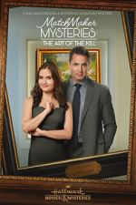 Watch MatchMaker Mysteries: The Art of the Kill Moviesjoy