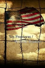 Watch Sin Fronteras Without Borders Moviesjoy