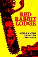 Watch Red Rabbit Lodge Moviesjoy