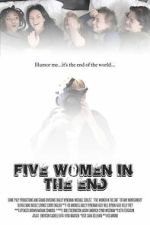 Watch Five Women in the End Moviesjoy