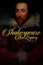 Watch Shakespeare: The Legacy Moviesjoy