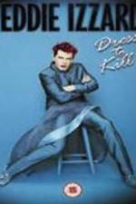 Watch Eddie Izzard Dress to Kill Moviesjoy