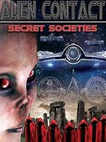 Watch Alien Contact: Secret Societies Moviesjoy
