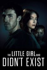 Watch The Little Girl Who Didn\'t Exist Moviesjoy