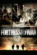 Watch Fortress of War Moviesjoy