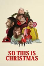 Watch So This Is Christmas Moviesjoy
