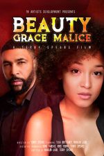 Watch Beauty Grace Malice Moviesjoy