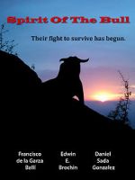 Watch Spirit of the Bull Moviesjoy