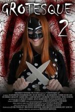 Watch Grotesque 2 Moviesjoy