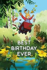 Watch The Best Birthday Ever Moviesjoy