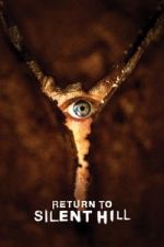 Watch Return to Silent Hill Moviesjoy