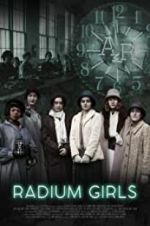 Watch Radium Girls Moviesjoy