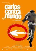 Watch Carlos contra el mundo Moviesjoy