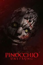 Watch Pinocchio: Unstrung Moviesjoy