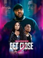Watch Get Close 2 Moviesjoy