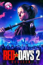Watch Red Days 2: Cecilia Moviesjoy