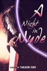 Watch A Night in Nude Moviesjoy