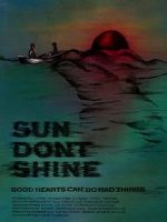 Watch Sun Don\'t Shine Moviesjoy