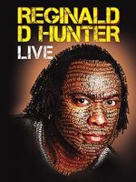 Watch Reginald D Hunter Live Moviesjoy