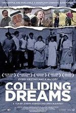 Watch Colliding Dreams Moviesjoy